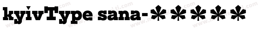 kyivType sana字体转换